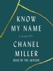Book Cover for "Know My Name"