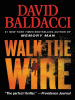 Book Cover for "Walk the Wire"