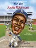 Book Cover for "Who Was Jackie Robinson?"
