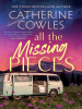 Book Cover for "All the Missing Pieces"