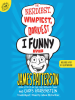 Book Cover for "The Nerdiest, Wimpiest, Dorkiest I Funny Ever"