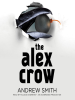 Book Cover for "The Alex Crow"
