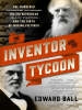 Book Cover for "The Inventor and the Tycoon"