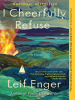 Book Cover for "I Cheerfully Refuse"