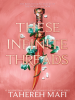 Book Cover for "These Infinite Threads"