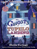 Book Cover for "The Ghosts of Tupelo Landing"