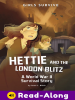 Book Cover for "Hettie and the London Blitz"