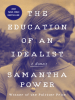Book Cover for "The Education of an Idealist"