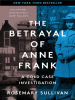 Book Cover for "The Betrayal of Anne Frank"