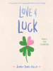 Book Cover for "Love & Luck"