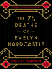 Book Cover for "The 7 1/2 Deaths of Evelyn Hardcastle"