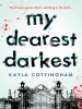 Book Cover for "My Dearest Darkest"