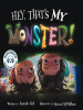 Book Cover for "Hey, That's MY Monster!"