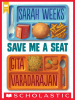 Book Cover for "Save Me a Seat"