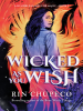 Book Cover for "Wicked As You Wish"