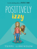 Book Cover for "Positively Izzy"