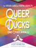 Book Cover for "Queer Ducks (and Other Animals)"