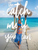 Book Cover for "The Catch Me If You Can"