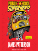 Book Cover for "Public School Superhero"