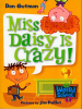 Book Cover for "Miss Daisy Is Crazy!"