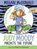 Book Cover for "Judy Moody Predicts the Future"