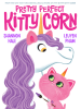 Book Cover for "Pretty Perfect Kitty-Corn"