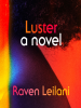 Book Cover for "Luster"