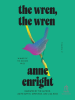 Book Cover for "The Wren, the Wren"