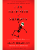 Book Cover for "I Am Half-Sick of Shadows"