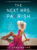Book Cover for "The Next Mrs. Parrish"