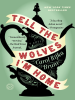 Book Cover for "Tell the Wolves I'm Home"
