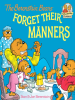 Book Cover for "The Berenstain Bears Forget Their Manners"