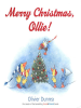 Book Cover for "Merry Christmas, Ollie!"