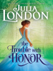 Book Cover for "The Trouble with Honor"