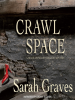 Book Cover for "Crawlspace"