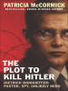Book Cover for "The Plot to Kill Hitler"