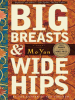 Book Cover for "Big Breasts and Wide Hips: a Novel"