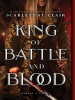 Book Cover for "King of Battle and Blood"