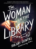 Book Cover for "The Woman in the Library"