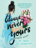 Book Cover for "Always Never Yours"