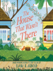 Book Cover for "The House That Wasn't There"