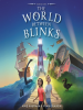 Book Cover for "The World Between Blinks"