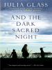 Book Cover for "And the Dark Sacred Night"