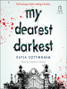 Book Cover for "My Dearest Darkest"