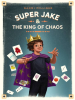 Book Cover for "Super Jake and the King of Chaos"