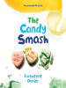 Book Cover for "The Candy Smash"