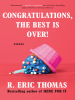 Book Cover for "Congratulations, the Best Is Over!"
