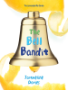 Book Cover for "The Bell Bandit"