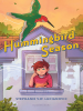 Book Cover for "Hummingbird Season"