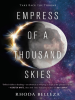 Book Cover for "Empress of a Thousand Skies"